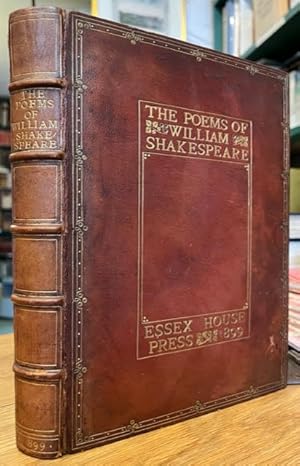 The Poems of William Shakespeare, According to the Text of the Original Copies, including the Lyr...