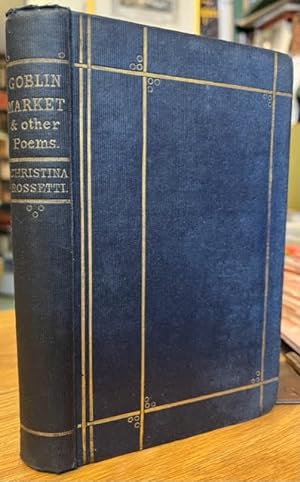 Seller image for Goblin Market and other poems for sale by Foster Books - Stephen Foster - ABA, ILAB, & PBFA