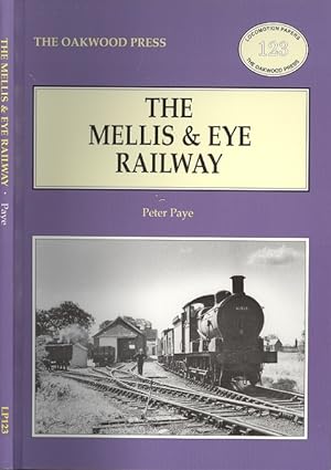 Bild des Verkufers fr The Mellis & Eye Railway (Locomotion Papers No. 123) zum Verkauf von Dereks Transport Books