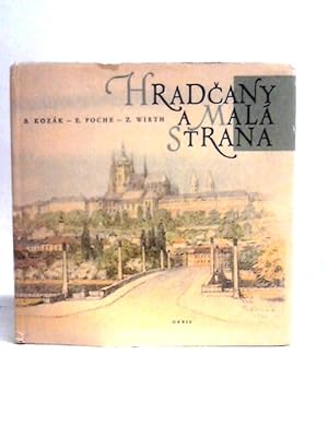 Bild des Verkufers fr Hradcany a Mala Strana zum Verkauf von World of Rare Books