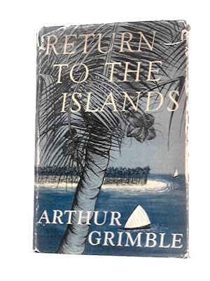 Imagen del vendedor de Return To The Islands a la venta por World of Rare Books