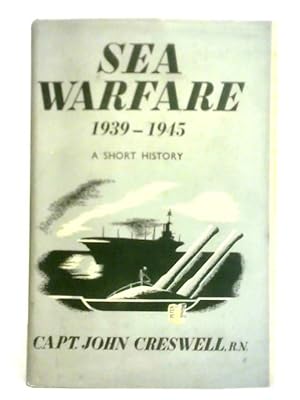 Bild des Verkufers fr Sea Warfare, 1939-1945: A Short History zum Verkauf von World of Rare Books