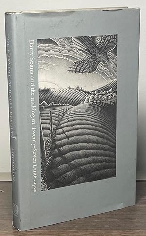 The Pursuit of Happy Results _ Barry Spann and the making of Twenty-Seven Landscapes