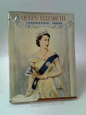 Seller image for The Queen Elizabeth Coronation Book for sale by World of Rare Books