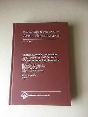 Imagen del vendedor de Mathematics of Computation 1943-1993: A Half-Century of Computational Mathematics. a la venta por T S Hill Books