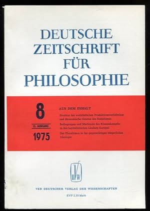 Bild des Verkufers fr Deutsche Zeitschrift fr Philosophie. 23. Jahrgang. Nr. 8 - 1975. zum Verkauf von Antiquariat Ralf Rindle