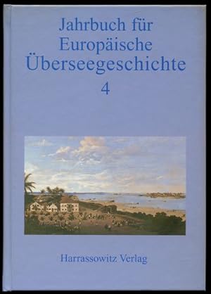 Seller image for Jahrbuch fr europische berseegeschichte, Band 4. for sale by Antiquariat Ralf Rindle