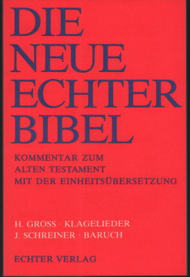 Seller image for Klagelieder. / Baruch. Die neue Echter-Bibel, Kommentar zum Alten Testament mit der Einheitsbersetzung, Lfg. 14. for sale by Antiquariat Jenischek