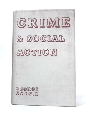 Seller image for Crime and Social Action for sale by World of Rare Books