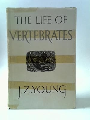 Imagen del vendedor de The Life of Vertebrates. a la venta por World of Rare Books