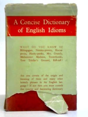 Bild des Verkufers fr A Concise Dictionary of English Idioms zum Verkauf von World of Rare Books