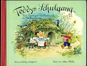 Bild des Verkufers fr Teddys Schulgang. Ein lustiges Bilderbuch von Fritz Baumgarten. zum Verkauf von Antiquariat Ralf Rindle