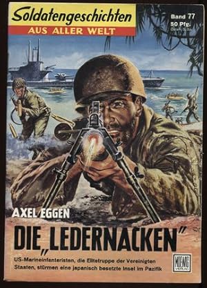 Soldatengeschichten aus aller Welt. Nr. 77. Die "Ledernacken". US-Marineinfanteristen, die Elitet...