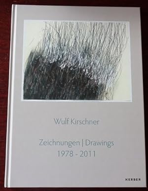 Image du vendeur pour Wulf Kirschner: Zeichnungen / Drawings 1978 - 2011. mis en vente par Antiquariat Ralf Rindle