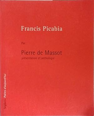 Imagen del vendedor de Francis Picabia. Prsentation et anthologie. a la venta por Librairie Et Ctera (et caetera) - Sophie Rosire