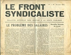 Le front syndicaliste N° 12. Bulletin intérieur non destiné à la vente publique. (Bulletin syndic...