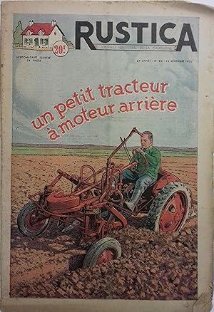 Rustica. 1951 : 24e année. N° 50. En couverture : Un petit tracteur à moteur arrière. Journal uni...