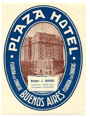 Kofferaufkleber: Plaza Hotel - Buenos Aires. Manager: J. Kraemer.