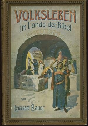 Bild des Verkufers fr Volksleben im Lande der Bibel. zum Verkauf von Antiquariat Ralf Rindle