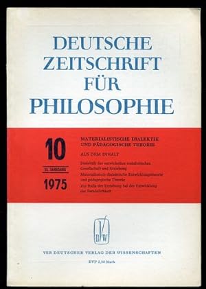 Bild des Verkufers fr Deutsche Zeitschrift fr Philosophie. 23. Jahrgang. Nr. 10 - 1975. zum Verkauf von Antiquariat Ralf Rindle
