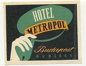 Kofferaufkleber: Hotel Metropol - Budapest.