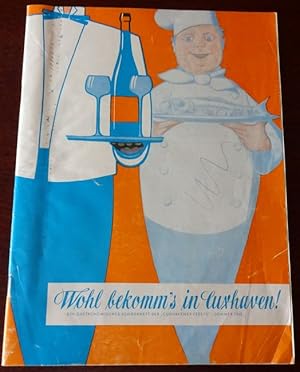 Bild des Verkufers fr Wohl bekomm`s in Cuxhaven. Ein gastronomisches Sonderheft der "Cuxhavener Presse". Sommer 1965. zum Verkauf von Antiquariat Ralf Rindle