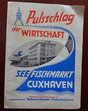 Pulsschlag der Wirtschaft: Seefischmarkt Cuxhaven. Einweihung der Fischhalle IX a am 8. Juni 1960...