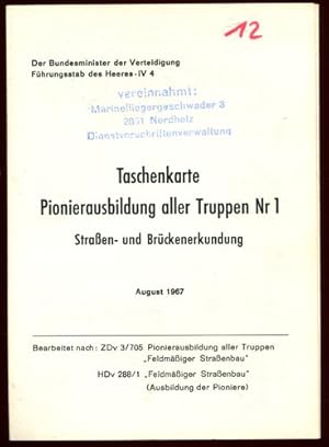 Taschenkarte Pionierausbildung aller Truppen Nr. 1. Straßen- und Brückenerkundung. August 1967.