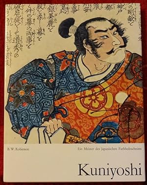 Bild des Verkufers fr Kuniyoshi. Ein Meister des japanischen Farbholzschnitts. zum Verkauf von Antiquariat Ralf Rindle