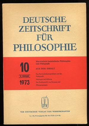 Bild des Verkufers fr Deutsche Zeitschrift fr Philosophie. 21. Jahrgang. Nr. 10 - 1973. zum Verkauf von Antiquariat Ralf Rindle