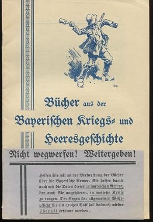 Bücher aus der Bayerischen Kriegs- und Heeresgeschichte. Verlagsprogramm.