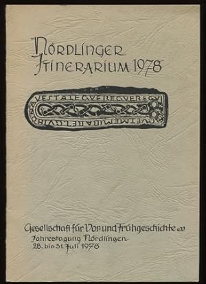 Nörlinger Itinerarium 1978. Jahrestagung Nördlingen 28. bis 31. Juli 1978.