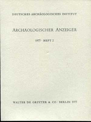 Archäologischer Anzeiger. 1977, Heft 2.