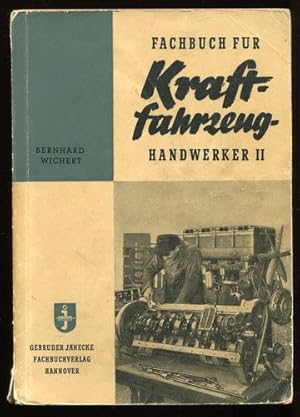 Seller image for Fachbuch fr Kraftfahrzeughandwerker. Fachkunde und Fachrechnen. Teil 2 for sale by Antiquariat Ralf Rindle