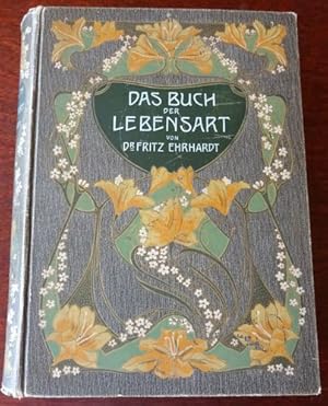 Das Buch der Lebensart. Ein Ratgeber für den Guten Ton in jeder Lebenslage. Mit Buchschmuck von E...