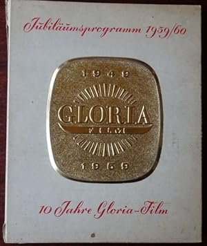 10 Jahre Gloria-Film, Jubiläumsprogramm 1959/60.