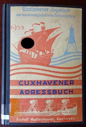 Cuxhavener Adressbuch für die Stadt Cuxhaven und die Landgemeinden Altenbruch - Altenwalde - Aren...