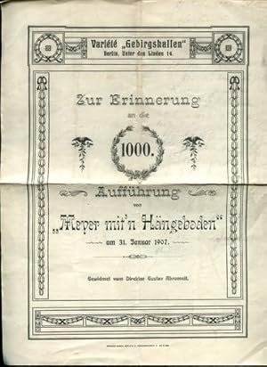 Zur Erinnerung an die 1000. Aufführung von "Meyer mit`n Hängeboden" am 31. Januar 1907.