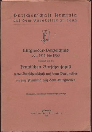 Mitglieder-Verzeichnis von 1815 bis 1935 beginnend mit der Jenaischen Burschenschaft später Bursc...
