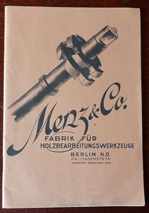 Menz & Co.: Katalog Holzbearbeitungswerkzeuge 1933.