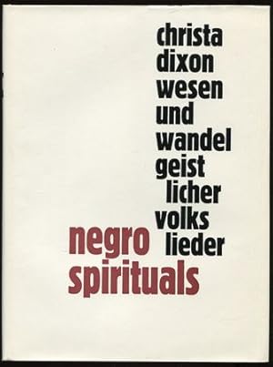 Imagen del vendedor de Wesen und Wandel geistlicher Volkslieder. Negro Spirituals. a la venta por Antiquariat Ralf Rindle