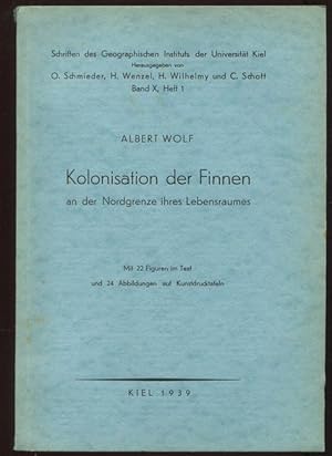 Kolonisation der Finnen an der Nordgrenze ihres Lebensraum. Schriften des Geographischen Institut...