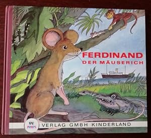 Bild des Verkufers fr Ferdinand, der Muserich. Eine Tiergeschichte. zum Verkauf von Antiquariat Ralf Rindle