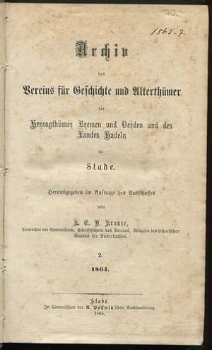 Archiv des Vereins für Geschichte und Alterthümer der Herzogthümer Bremen und Verden und des Land...