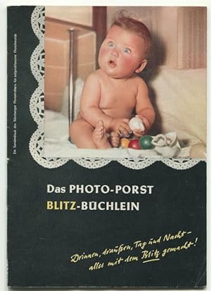 Das Photo-Porst Blitz-Büchlein.Sonderausgabe des "Nürnberger Phototrichters" der Hausmitteilungen...