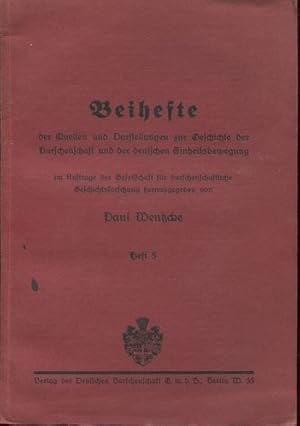 Die Breslauer Burschenschaft bis zum Ende der Demagogenverfolgungen 1817-1835. Beihefte der Quell...