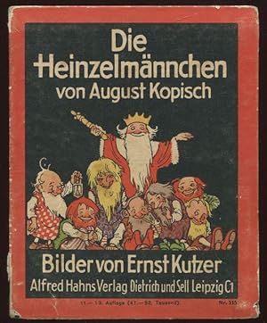 Die Heinzelmännchen. Bilder vom Ernst Kutzer.