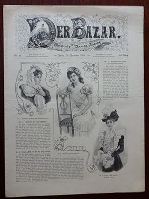 Bild des Verkufers fr Der Bazar. Illustrirte Damen-Zeitung. Nr. 46- 1898. zum Verkauf von Antiquariat Ralf Rindle