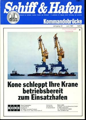 Schiff & Hafen. Kommandobrücke - New Ships. Zeitschrift für Schiffahrt, maritime Technik und Wirt...