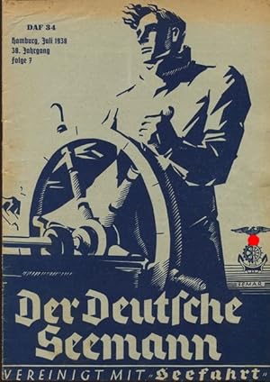 Der Deutsche Seemann vereinigt mit "Seefahrt". Zeitschrift der Deutschen Arbeitsfront. 38. Jahrga...